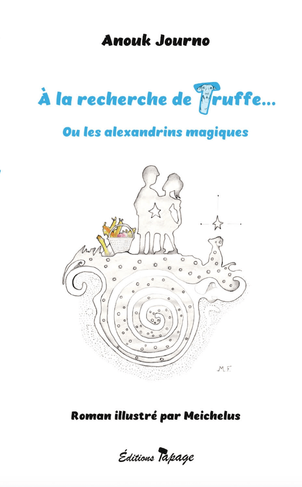 Couverture du roman À la recherche de Truffe ou les alexandrins magiques